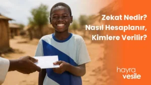 Afrikalı bir çocuğa zekat yardımı için zarf uzatılması ve yanında 'Zekat Nedir? Nasıl Hesaplanır ,Kimlere Verilir' başlığı